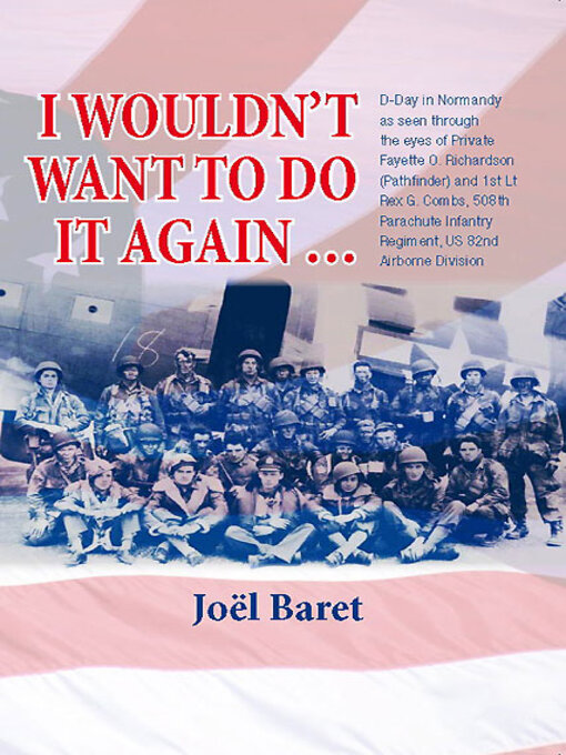 Title details for I Wouldn't Want to Do It Again… by Jöel Baret - Available